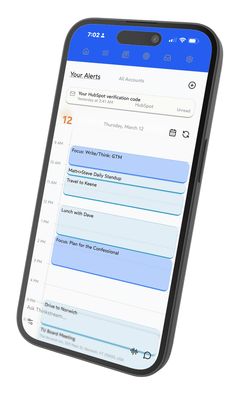 ThinkStream app showing calendar view with alerts, schedule, and Ask Thinkstream voice input